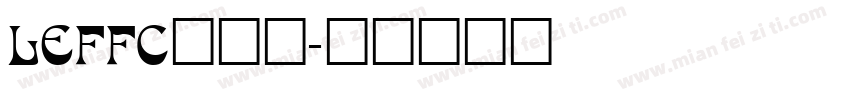 LEFFC___字体转换