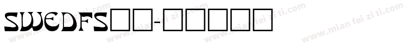 SWEDFS__字体转换
