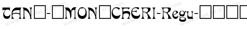 TAN_-_MON_CHERI-Regu字体转换