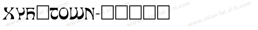 XYH_TOWN字体转换