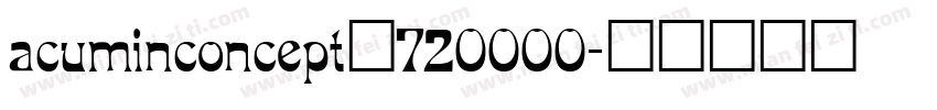 acuminconcept_720000字体转换