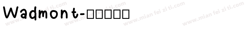 Wadmont字体转换