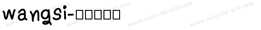 wangsi字体转换