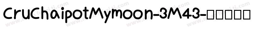 CruChaipotMymoon-3M43字体转换