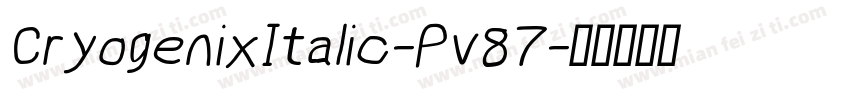 CryogenixItalic-Pv87字体转换