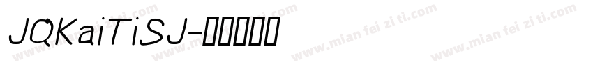 JQKaiTiSJ字体转换