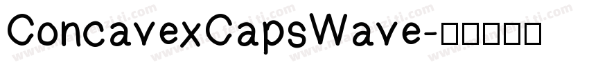 ConcavexCapsWave字体转换