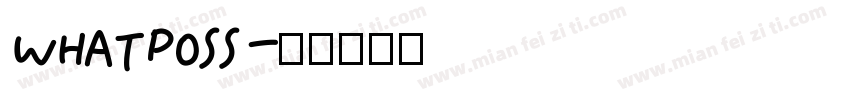 WHATPOSS字体转换