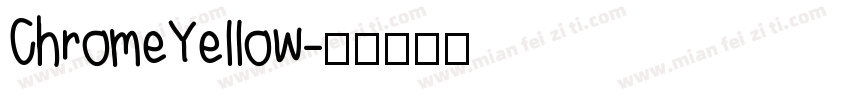 ChromeYellow字体转换