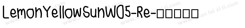 LemonYellowSunW05-Re字体转换