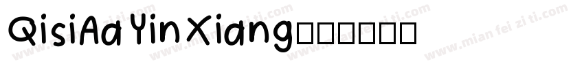 QisiAaYinXiang字体转换
