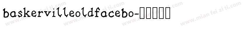 baskervilleoldfacebo字体转换