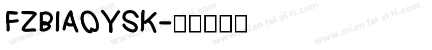 FZBIAOYSK字体转换
