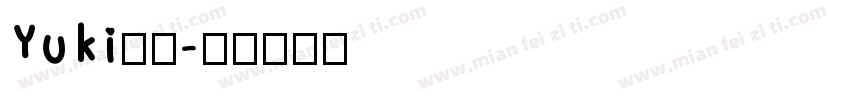 Yuki加厚字体转换