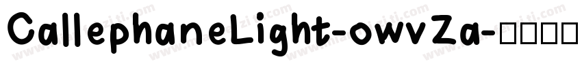 CallephaneLight-owvZa字体转换