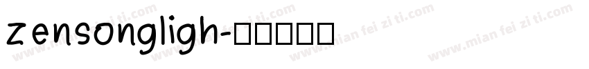 zensongligh字体转换
