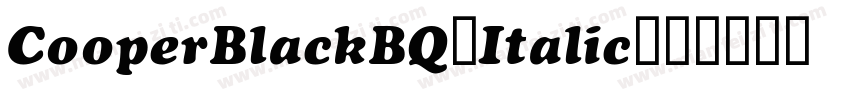 CooperBlackBQ-Italic字体转换