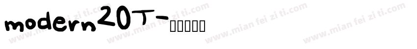 modern20T字体转换