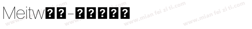 Meitw字體字体转换