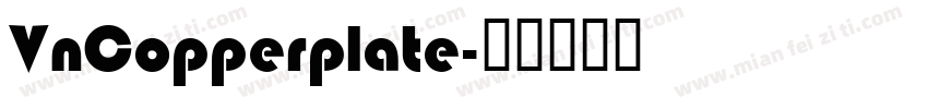 VnCopperplate字体转换