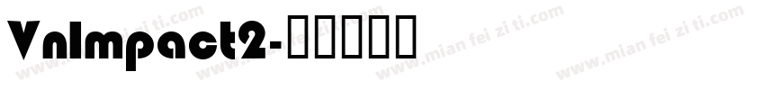 VnImpact2字体转换