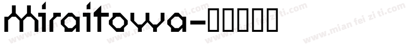 Miraitowa字体转换