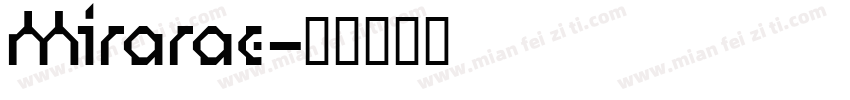 Mirarae字体转换