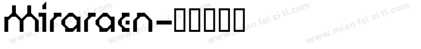 Miraraen字体转换
