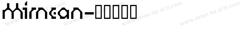 Mirnean字体转换