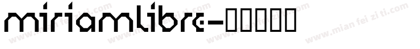 miriamlibre字体转换
