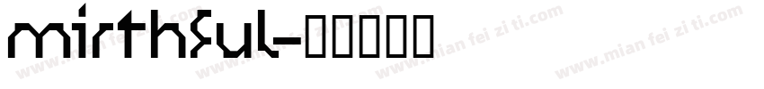mirthful字体转换