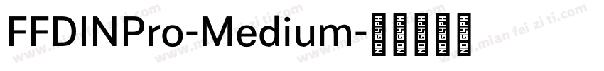 FFDINPro-Medium字体转换