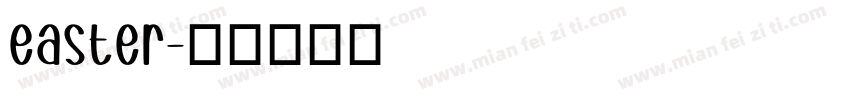 easter字体转换