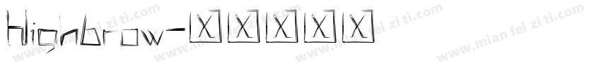 Highbrow字体转换