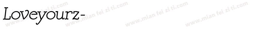 Loveyourz字体转换