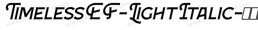 TimelessEF-LightItalic字体转换