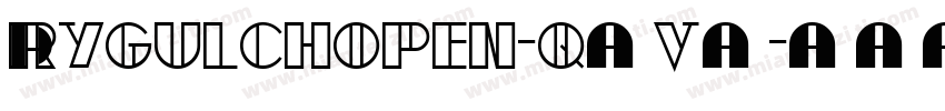 Drygulchopen-q2v6字体转换
