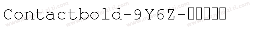 Contactbold-9Y6Z字体转换