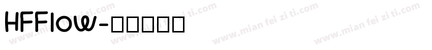 HFFlow字体转换
