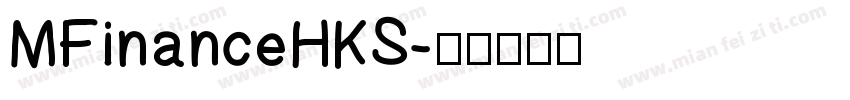 MFinanceHKS字体转换