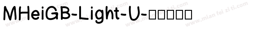 MHeiGB-Light-U字体转换