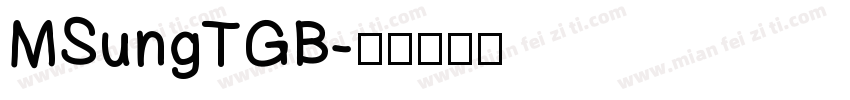 MSungTGB字体转换