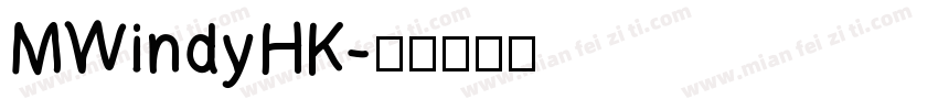 MWindyHK字体转换