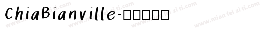 ChiaBianville字体转换