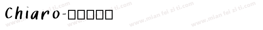 Chiaro字体转换
