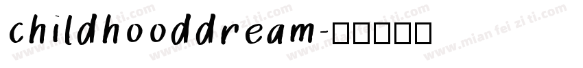 childhooddream字体转换