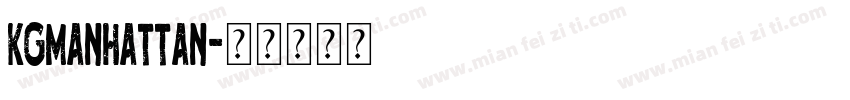 KGManhattan字体转换