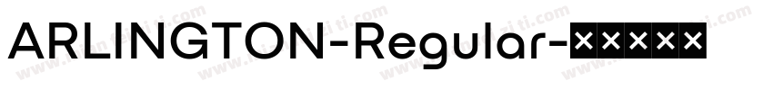 ARLINGTON-Regular字体转换