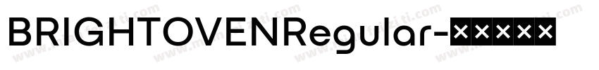 BRIGHTOVENRegular字体转换
