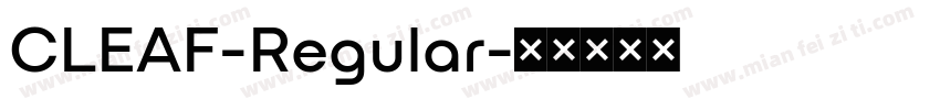 CLEAF-Regular字体转换